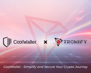 CoolWallet partners with Tronify to simplify and lower TRON Token Tran