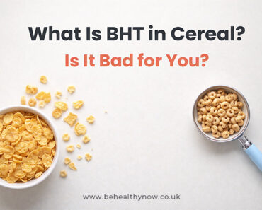 What is BHT in Cereal? Is it bad for you?